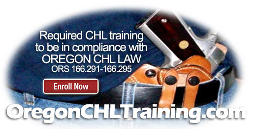 Oregon Concealed Hangun License Law, CHL Law
